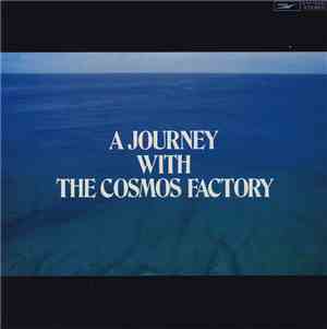 Cosmos Factory - A Journey With The Cosmic Factory