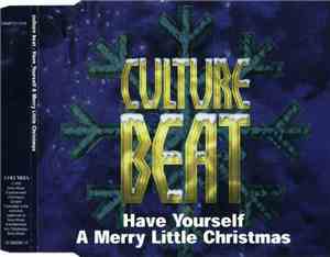 Culture Beat - Have Yourself A Merry Little Christmas