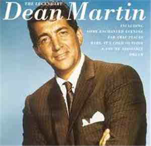 Dean Martin - The Legendary Dean Martin