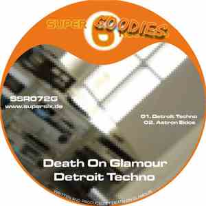 Death On Glamour - Detroit Techno