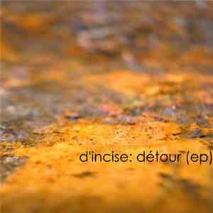 D'incise - Détour EP