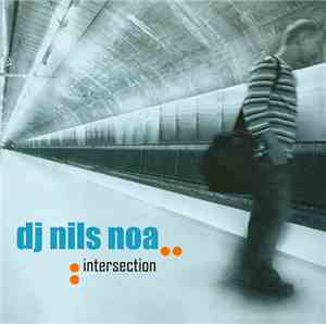 DJ Nils Noa - Intersection