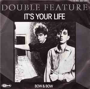 Double Feature  - It's Your Life