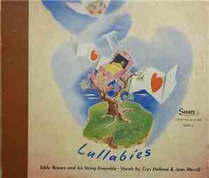 Eddy Brown And His String Ensemble, Crys Holland, Jean Merrill - Lullabies