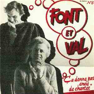 Font Et Val - N°8 / Ça Donne Pas Envie De Chanter