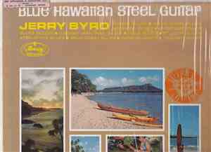 Jerry Byrd - Blue Hawaiian Steel Guitar
