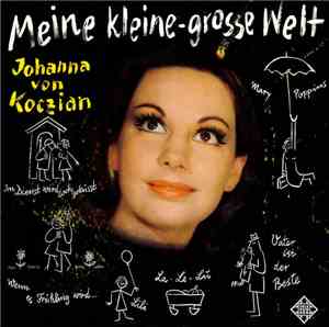 Johanna Von Koczian - Meine Kleine Große Welt