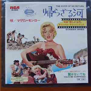 Marilyn Monroe - The River Of No Return / You'd Be Surprised