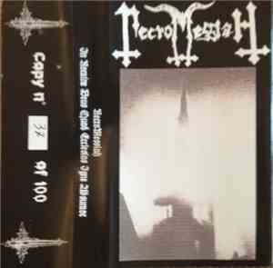 Necromessiah - In Nomine Deus Quad Ecclesias Igne Absumor