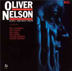 Oliver Nelson - Blues And The Abstract Truth