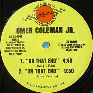 Omer Coleman Jr. - On That End