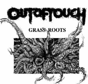 Out Of Touch - Grass Roots