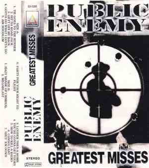 Public Enemy - Greatest Misses