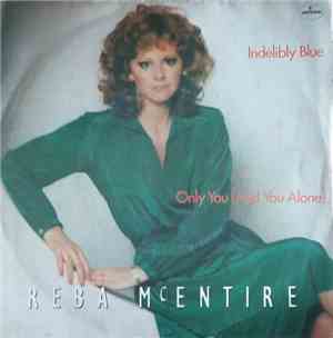 Reba McEntire - Indelibly Blue