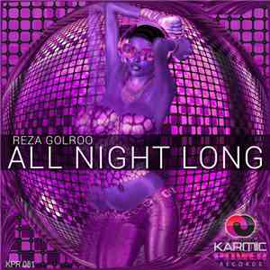 Reza Golroo - All Night Long