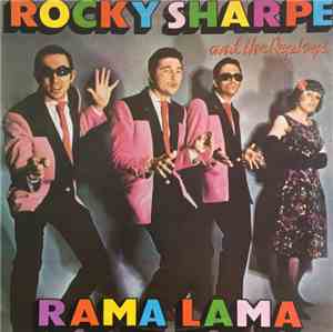 Rocky Sharpe & The Replays - Rama Lama
