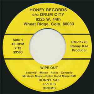 Ronny Kae And His Drums - Wipe Out / Harry - Play Those Drums