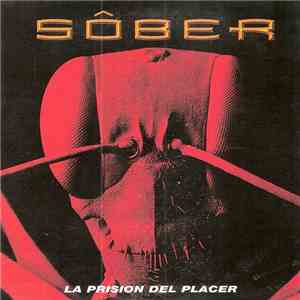 Sôber - La Prision Del Placer