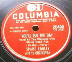 Spade Cooley And His Orchestra - You'll Rue The Day / Devil's Dream