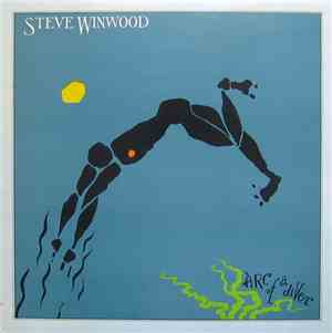 Steve Winwood - Arc Of A Diver
