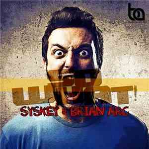 Syskey & Brian Arc - So What!