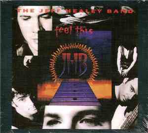 The Jeff Healey Band - Feel This