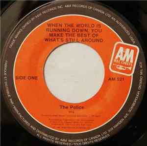 The Police - When The World Is Running Down, You Make The Best Of What's St ...