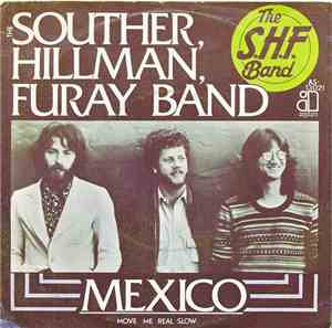 The Souther-Hillman-Furay Band - Mexico