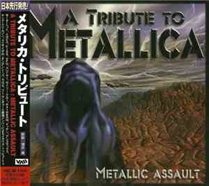 Various - A Tribute To Metallica: Metallic Assault