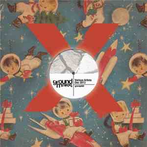 Various - Ground​-​X​-​Mass Dec. 2013 Compilation