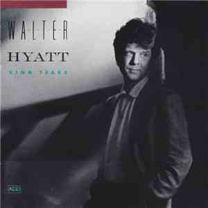 Walter Hyatt - King Tears