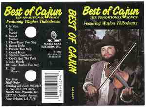 Waylon Thibodeaux - Best Of Cajun (The Traditional Songs)