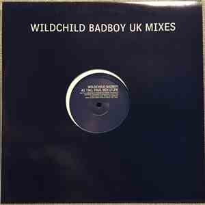 Wildchild - Badboy (UK Mixes)
