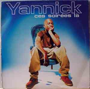 Yannick  - Ces Soirées Là