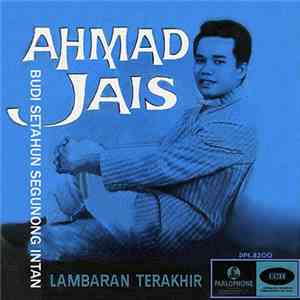 Ahmad Jais With Kartina Dahari - Budi Setahun Segunong Intan