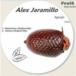 Alex Jaramillo - Aguaje