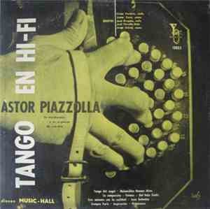 Astor Piazzolla, Su Bandoneon Y Sus Cuerdas - Tango En Hi-Fi