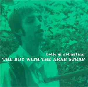 Belle & Sebastian - The Boy With The Arab Strap