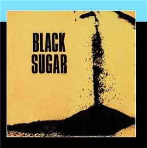 Black Sugar - Black Sugar