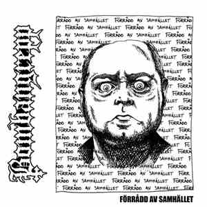 Bombangrepp - Förrådd Av Samhället