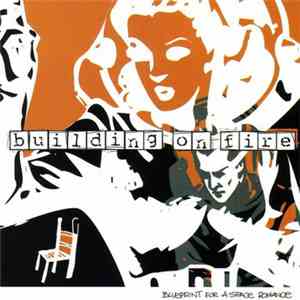 Building On Fire - Blueprint For A Space Romance