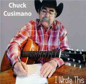 Chuck Cusimano - I Wrote This