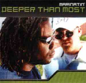 Deeper Than Most - Marinatin'