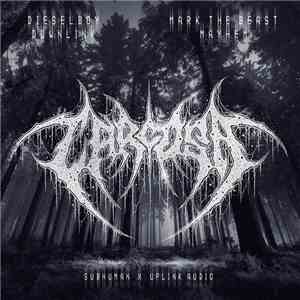 Dieselboy, Downlink , Mark The Beast, Mayhem  - Carcosa