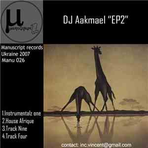 Dj Aakmael - Ep2