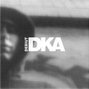 DKA - Debiut