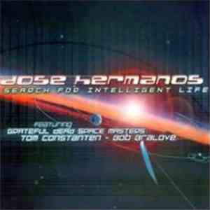 Dose Hermanos - Search For Intelligent Life