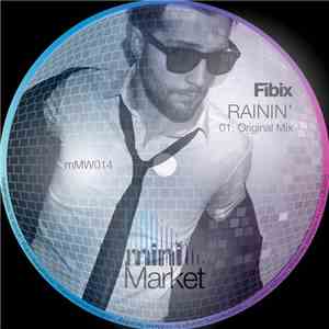 Fibix - Rainin'