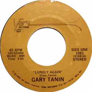 Gary Tanin - Lonely Again / Ain't Another Tear