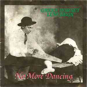 Green Hornet Lunchbox - No More Dancing